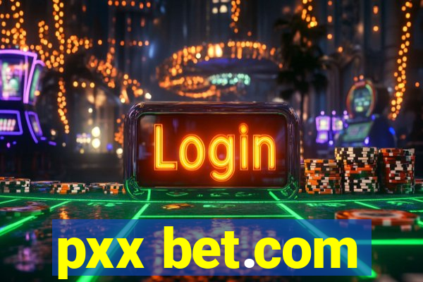 pxx bet.com